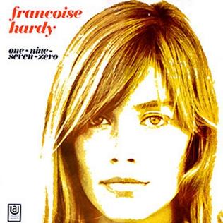 <i>One-Nine-Seven-Zero</i> 1969 album by Françoise Hardy