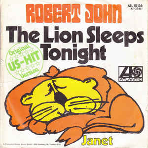 File:The Lion Sleeps Tonight - Robert John.jpg