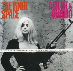 <i>Agilok & Blubbo</i> 2009 soundtrack album by The Inner Space (Can)