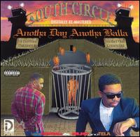 <i>Anotha Day Anotha Balla</i> 1995 studio album by South Circle