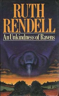 <i>An Unkindness of Ravens</i> Murder mystery by Ruth Rendell