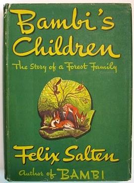 <i>Bambis Children</i> 1940 novel by Felix Salten