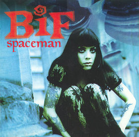 Bif naked spaceman dp887