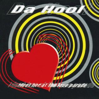 <span class="mw-page-title-main">Meet Her at the Love Parade</span> 1997 single by Da Hool