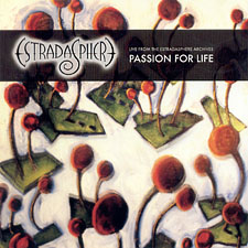 <i>Passion for Life</i> 2004 live album & DVD by Estradasphere