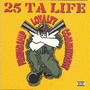 <i>Friendship Loyalty Commitment</i> 1999 studio album by 25 ta Life