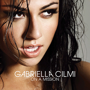 <span class="mw-page-title-main">On a Mission (Gabriella Cilmi song)</span> 2010 single by Gabriella Cilmi