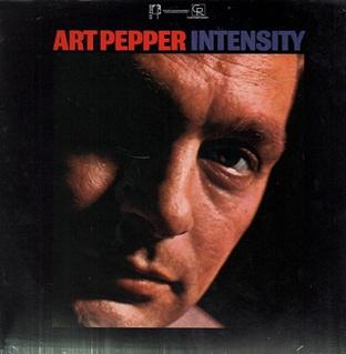 <i>Intensity</i> (Art Pepper album) 1963 studio album by Art Pepper