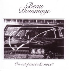 <i>Où est passée la noce?</i> 1975 studio album by Beau Dommage