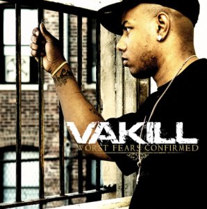 <i>Worst Fears Confirmed</i> 2006 studio album by Vakill