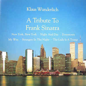<i>A Tribute to Frank Sinatra</i> 1999 studio album by Klaus Wunderlich