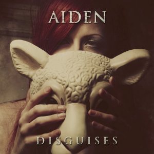 <i>Disguises</i> (Aiden album) 2011 studio album by Aiden