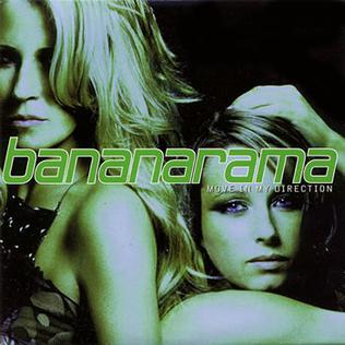 Move in My Direction 2005 single by Bananarama