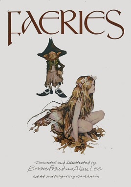 <i>Faeries</i> (book) 1978 book by Brian Froud and Alan Lee