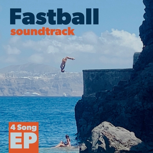 <i>Soundtrack</i> (EP) 2022 EP by Fastball