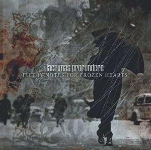 <i>Filthy Notes for Frozen Hearts</i> 2006 studio album by Lacrimas Profundere