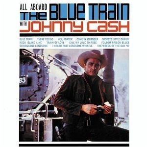 File:JohnnyCashAllAboardTheBlueTrain.jpg