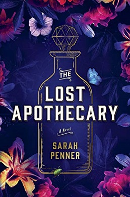 <i>The Lost Apothecary</i> Novel by Sarah Penner