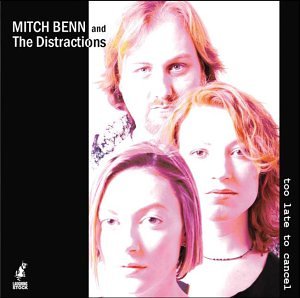 <i>Too Late to Cancel</i> 2004 studio album by Mitch Benn and The Distractions