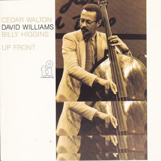 <i>Up Front</i> (album) 1987 studio album by Cedar Walton, David Williams & Billy Higgins