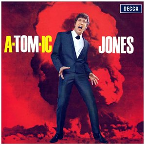 <i>A-tom-ic Jones</i> 1966 studio album by Tom Jones
