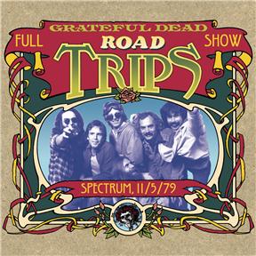 <i>Road Trips Full Show: Spectrum 11/5/79</i> 2008 live album by Grateful Dead