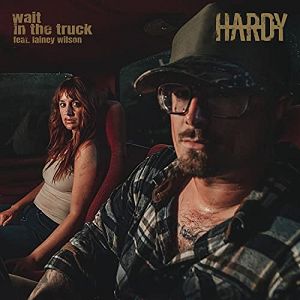 <span class="mw-page-title-main">Wait in the Truck</span> 2022 single by Hardy featuring Lainey Wilson