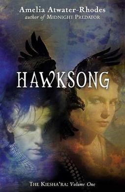 <i>Hawksong</i> Novel by Amelia Atwater-Rhodes