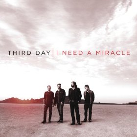 <span class="mw-page-title-main">I Need a Miracle (Third Day song)</span> 2012 single by Third Day