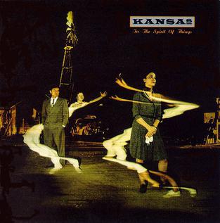 <i>In the Spirit of Things</i> 1988 studio album by Kansas