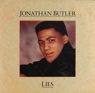 <span class="mw-page-title-main">Lies (Jonathan Butler song)</span> 1987 single by Jonathan Butler