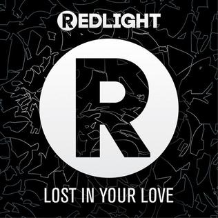 Lost In Your Love Redlight Song Wikipedia