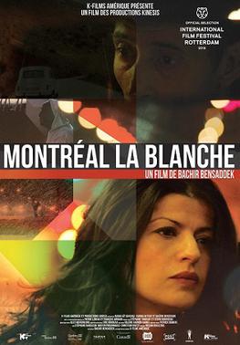 <i>Montreal, White City</i> 2016 Canadian film