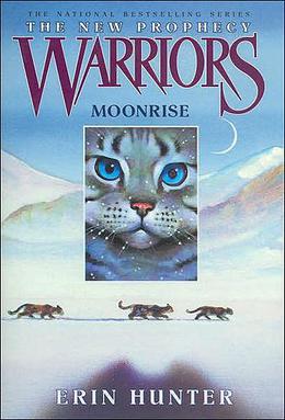 <i>Moonrise</i> (novel) 2005 novel by Erin Hunter