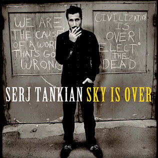 Sky Is Over Serj Tankian song