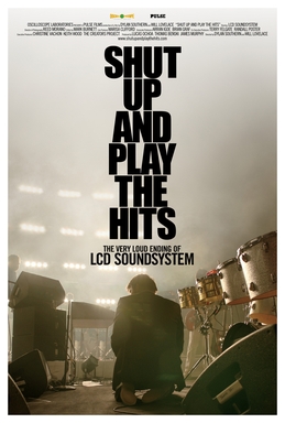 <i>Shut Up and Play the Hits</i> 2012 British film