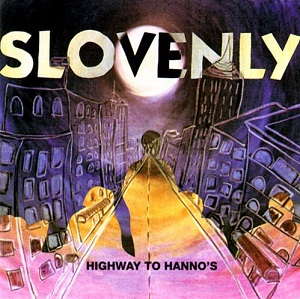 <i>Highway to Hannos</i> 1992 studio album by Slovenly