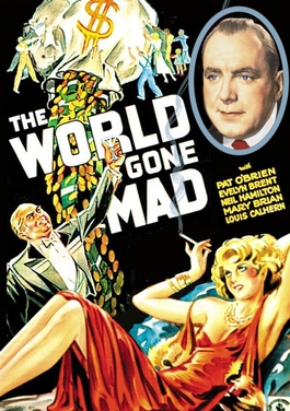 <i>The World Gone Mad</i> 1933 film by Christy Cabanne