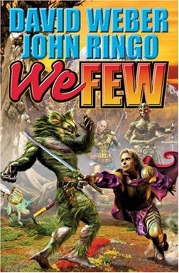 <i>We Few</i> 2005 science fiction novel by David Weber