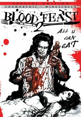 <i>Blood Feast 2: All U Can Eat</i> 2002 American slasher splatter film directed by Herschell Gordon Lewis