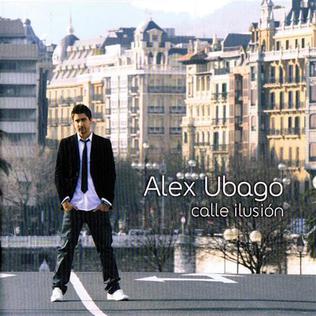 <i>Calle Ilusión</i> 2009 studio album by Álex Ubago