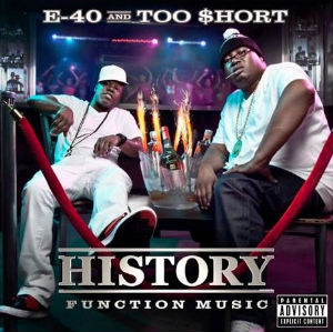 <i>History: Function Music</i> 2012 studio album by E-40 and Too Short