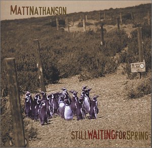 <i>Still Waiting for Spring</i> 1999 studio album by Matt Nathanson