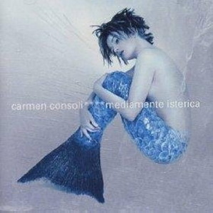 <i>Mediamente isterica</i> 1998 studio album by Carmen Consoli