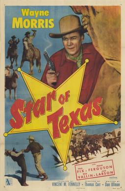 <i>Star of Texas</i> 1953 film by Thomas Carr