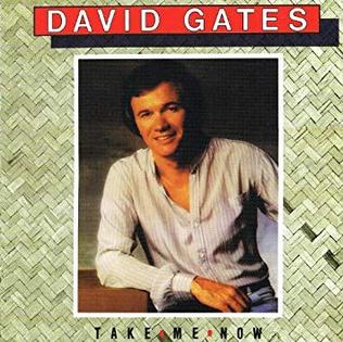 File:Take Me Now - David Gates.jpg