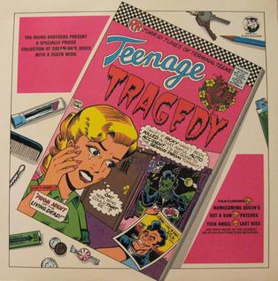 <i>Teenage Tragedies</i> 1984 compilation album by Various artists