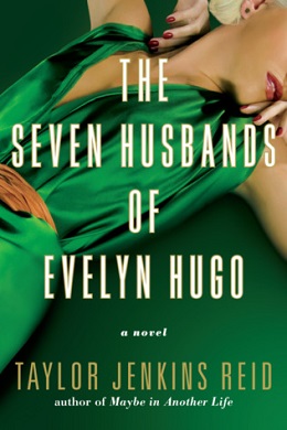 <i>The Seven Husbands of Evelyn Hugo</i> 2017 novel by Taylor Jenkins Reid