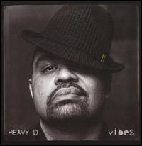 File:Vibes - Heavy D.jpg