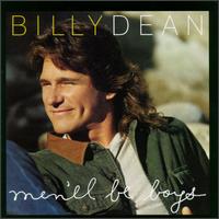 <i>Menll Be Boys</i> 1994 studio album by Billy Dean